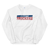 Mighty Truckers Sweatshirt
